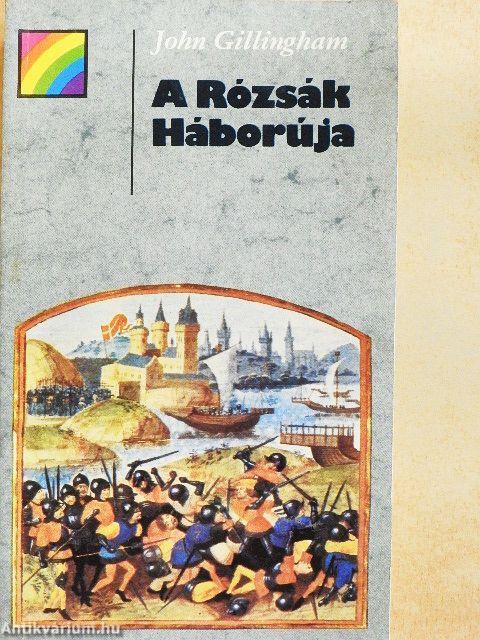 A Rózsák Háborúja