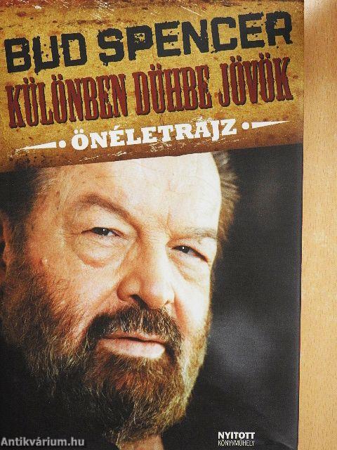 Különben dühbe jövök