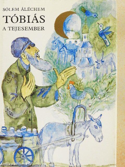 Tóbiás, a tejesember