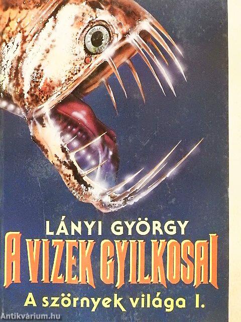 A vizek gyilkosai