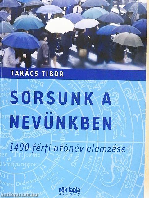 Sorsunk a nevünkben