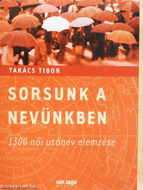 Sorsunk a nevünkben