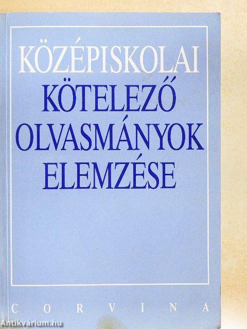 Középiskolai kötelező olvasmányok elemzése