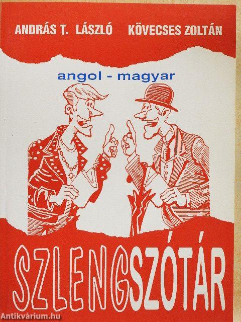 Angol-magyar szlengszótár
