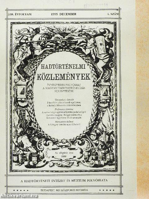 Hadtörténelmi Közlemények 1995. december