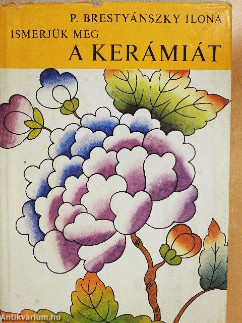 Ismerjük meg a kerámiát