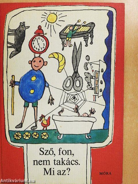 Sző, fon, nem takács. Mi az?