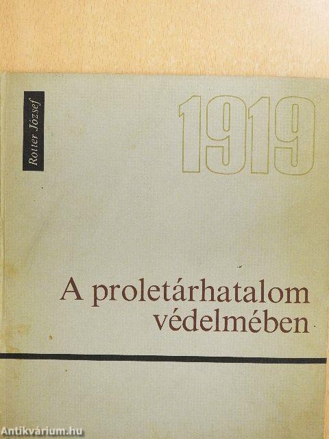A proletárhatalom védelmében