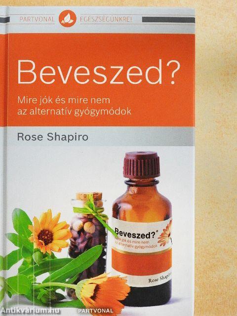 Beveszed?