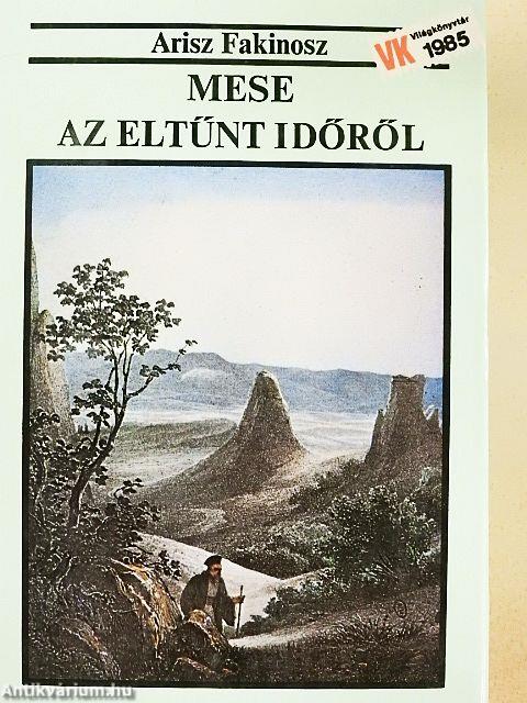 Mese az eltűnt időről