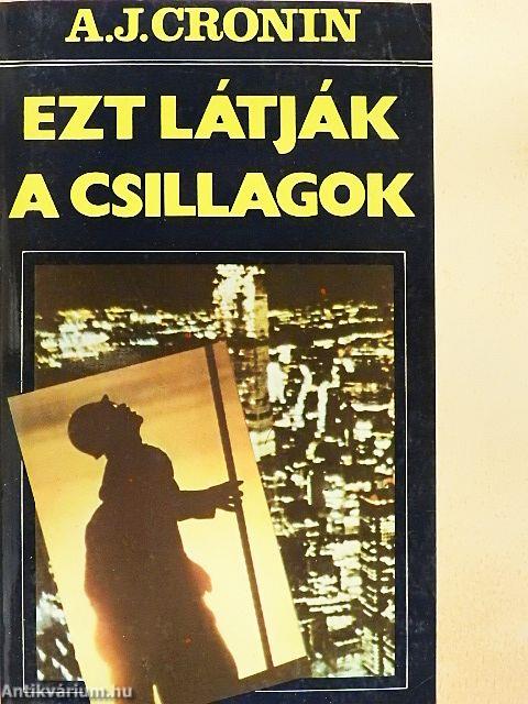 Ezt látják a csillagok I-II.