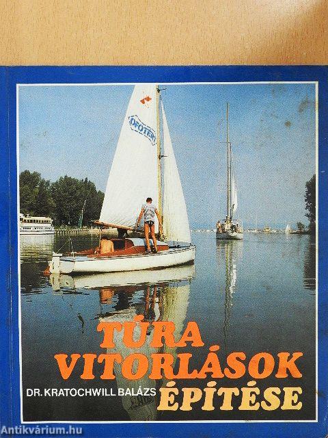 Túravitorlások építése