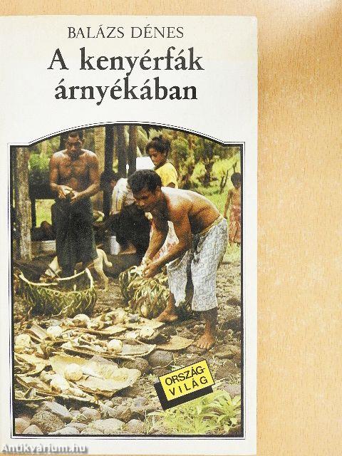 A kenyérfák árnyékában