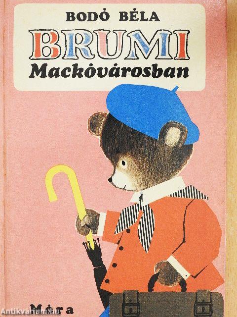 Brumi Mackóvárosban 