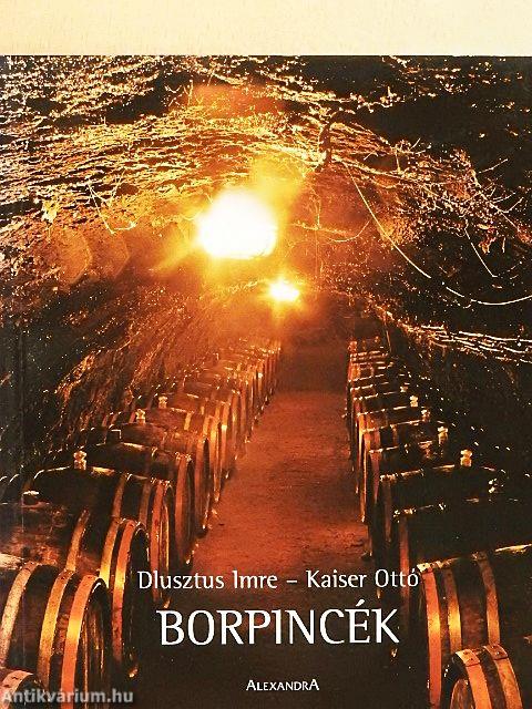Borpincék