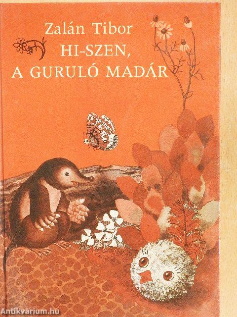 Hi-Szen, a guruló madár