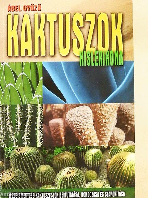 Kaktuszok kislexikona