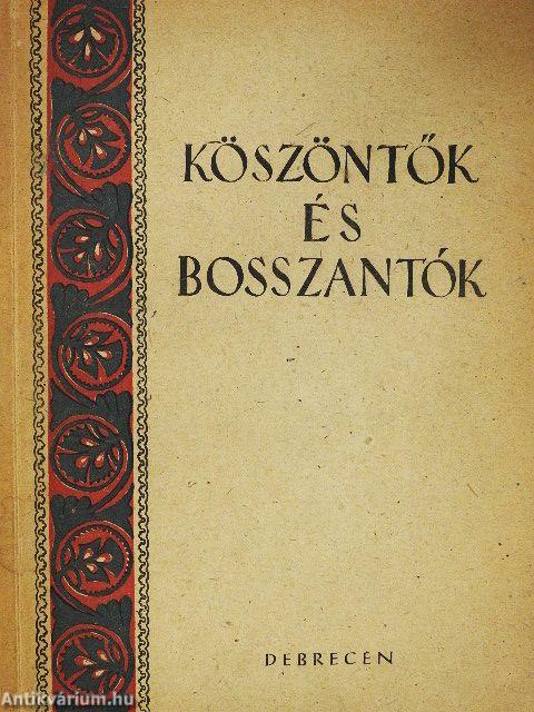 Köszöntők és bosszantók