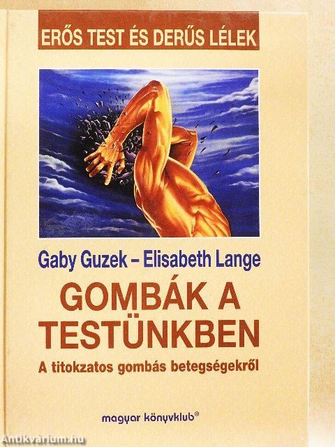 Gombák a testünkben