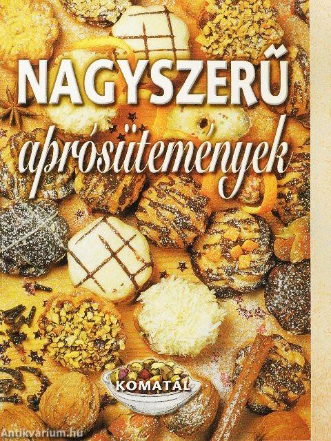Nagyszerű aprósütemények