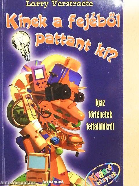 Kinek a fejéből pattant ki?