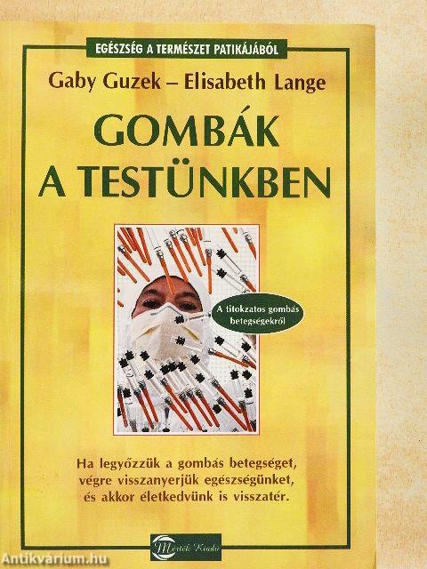 Gombák a testünkben