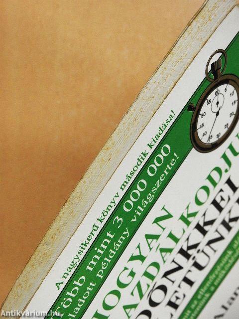 Hogyan gazdálkodjunk időnkkel és életünkkel?