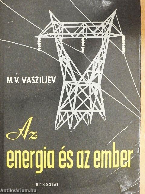 Az energia és az ember