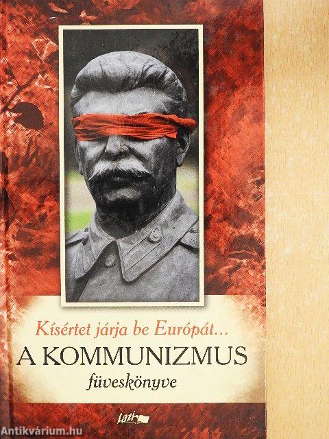 Kísértet járja be Európát...