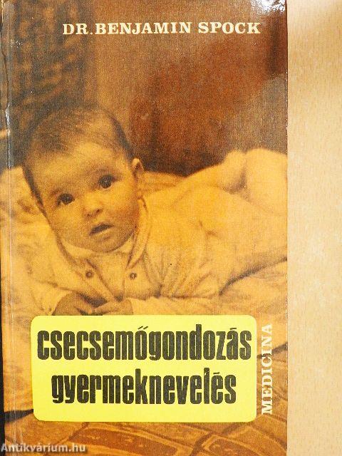 Csecsemőgondozás, gyermeknevelés