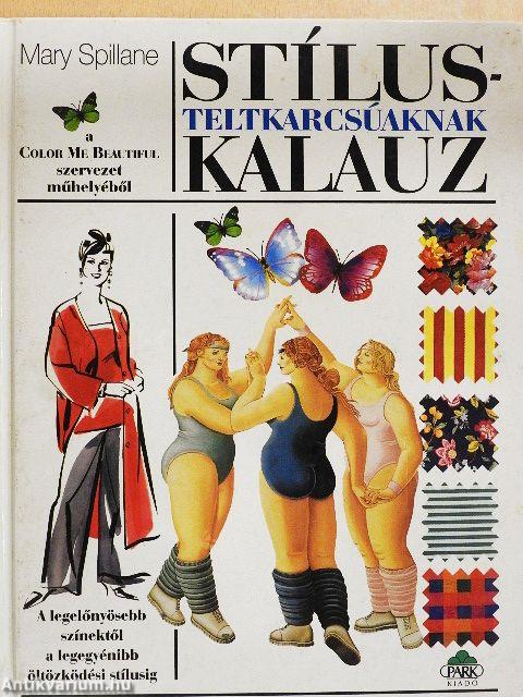 Stíluskalauz teltkarcsúaknak