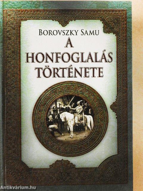 A honfoglalás története