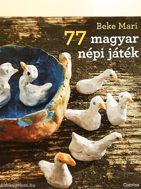 77 magyar népi játék