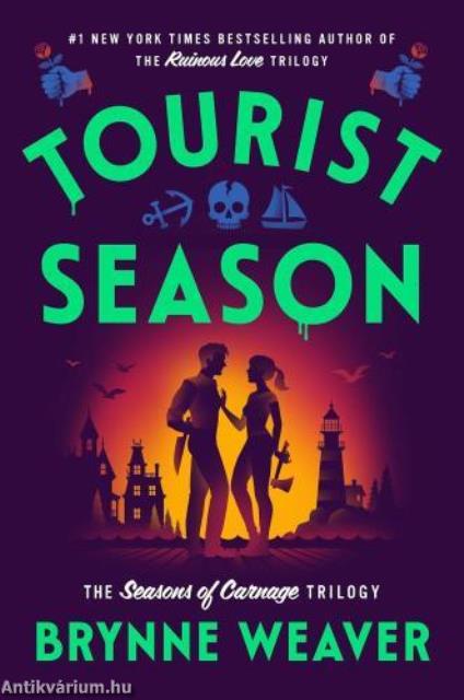 Tourist Season (The Seasons of Carnage Trilogy, Book 1)