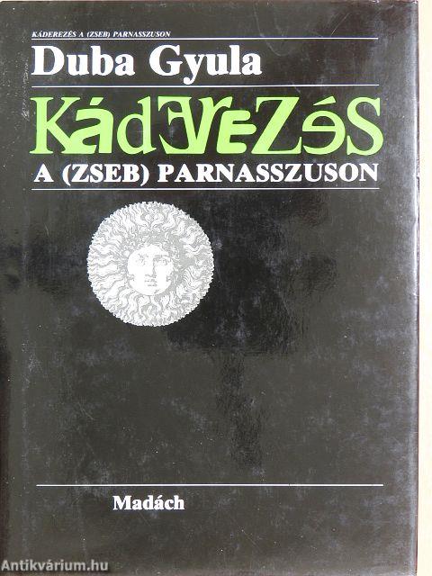Káderezés a (zseb) Parnasszuson