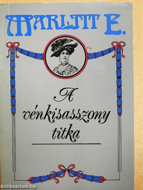 A vénkisasszony titka