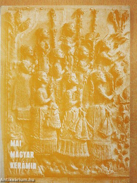 Mai magyar kerámia
