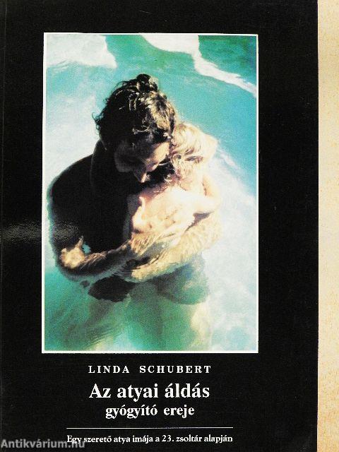 Az atyai áldás gyógyító ereje