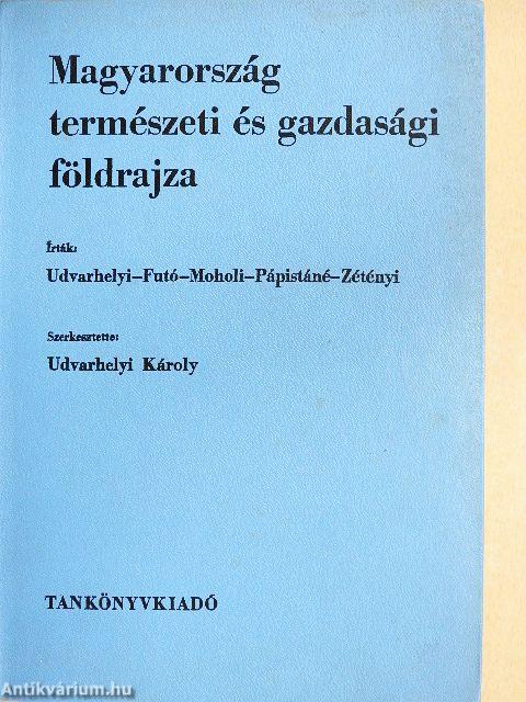 Magyarország természeti és gazdasági földrajza