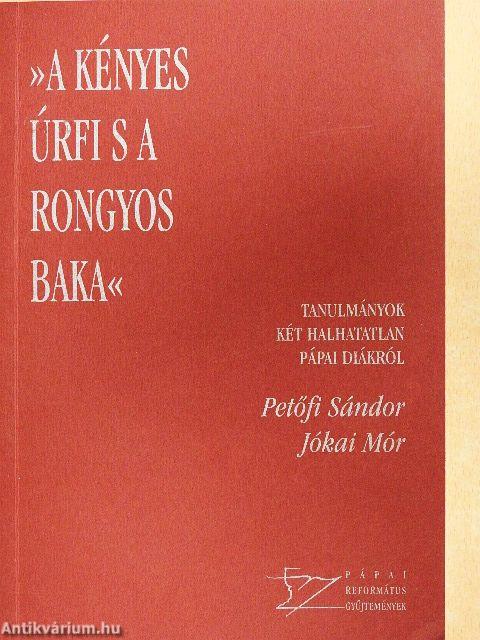 "A kényes úrfi s a rongyos baka"