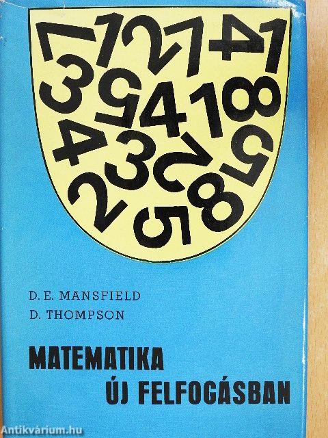 Matematika új felfogásban I.
