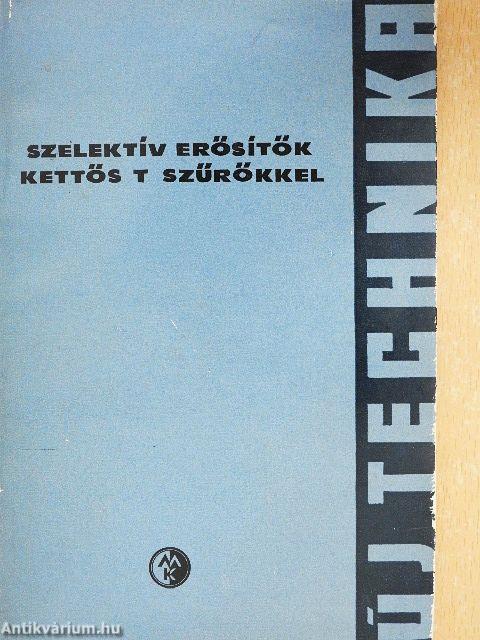 Szelektív erősítők kettős T szűrőkkel