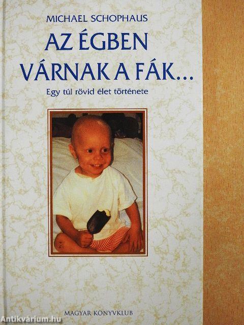 Az égben várnak a fák...