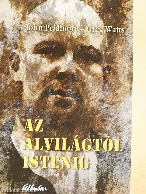 Az alvilágtól Istenig