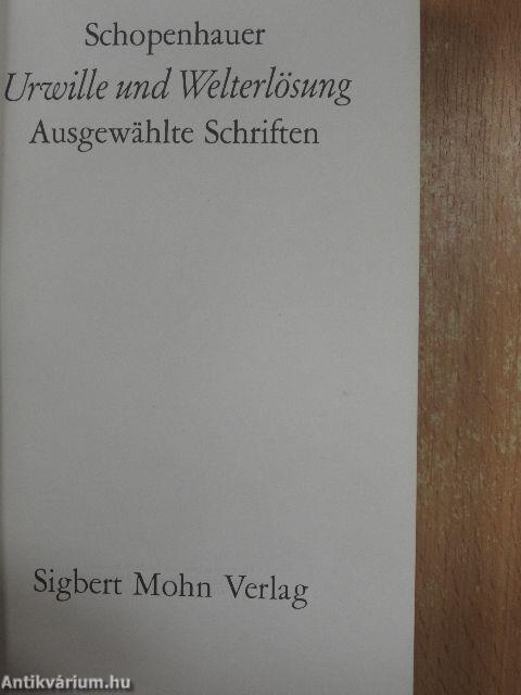 Urwille und Welterlösung