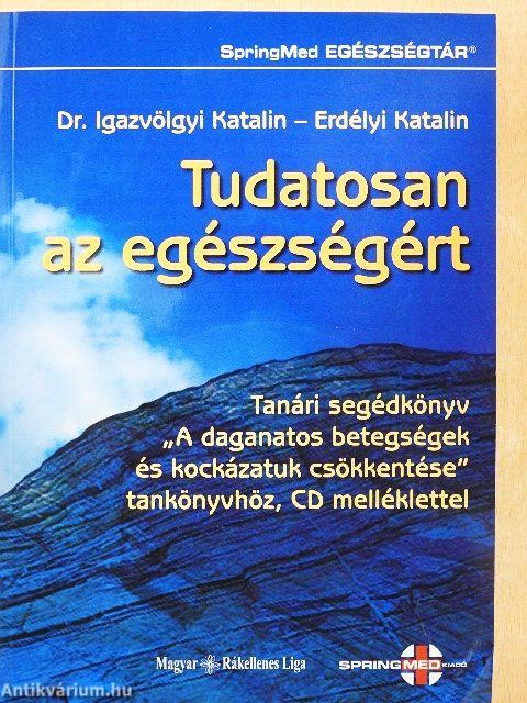 Tudatosan az egészségért