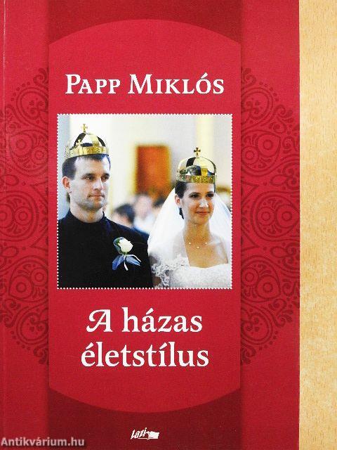 A házas életstílus