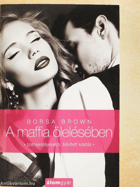 A maffia ölelésében