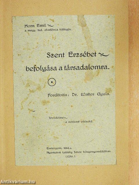 Szent Erzsébet befolyása a társadalomra