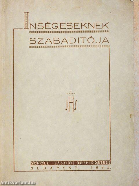 Inségeseknek szabaditója